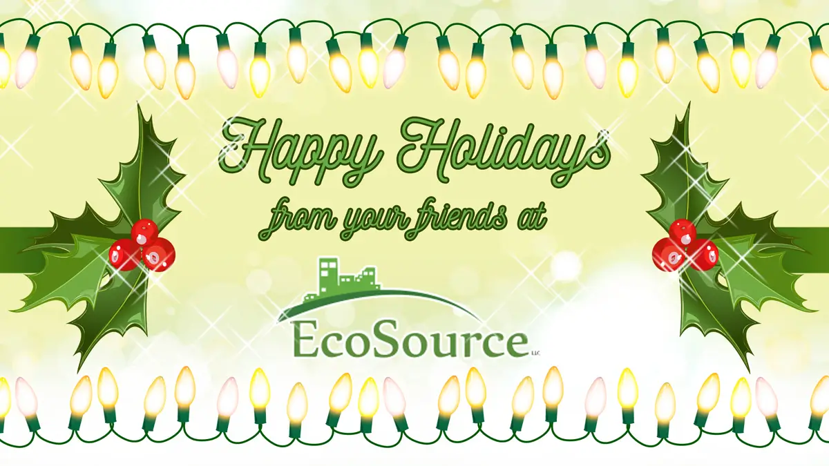 Happy Holidays from EcoSource Happy Holidays from EcoSource